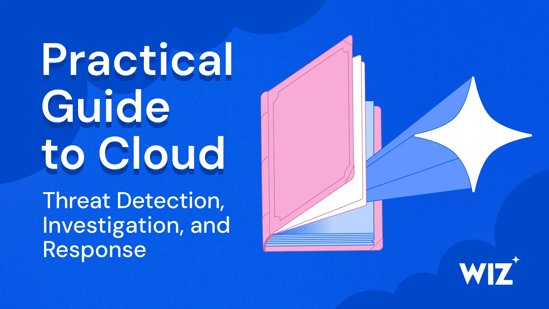 Practical Guide to Cloud Threat Detection, Investigation, and Response